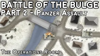 Battle of the Bulge, Animated - Part 2, Panzer Assault