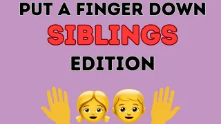 Put A Finger Down Siblings Edition | Put A Finger Down tiktok Challenge |Siblings Game| Sibling test