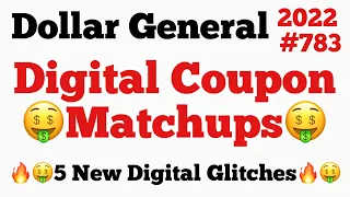 2022#783🔥Dollar General Couponing🤑Digital Coupon Matchups & 5 New Digital Glitches‼️Must Watch👀