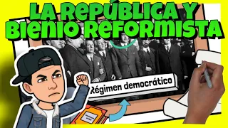 🔴 El TRIUNFO de la REPÚBLICA y el BIENIO REFORMISTA