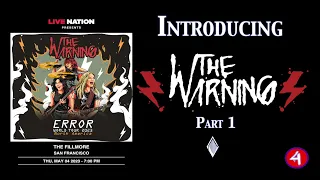 The Warning - Error World Tour | Introducing The Warning - Part 1