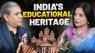 Secrets of India's Lost Education System & How Invasions Destroyed It | Sahana Singh on ACP 68