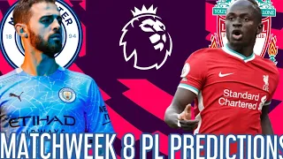 PREMIER LEAGUE PREDICTIONS WEEK 8 - MANCHESTER CITY V LIVERPOOL AND MORE.