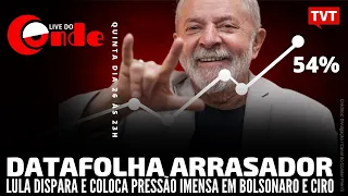 Live do Conde! Datafolha arrasador