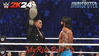 WWE 2k24 MyRISE - UNDISPUTED  - FULL WALKTHROUGH/ NO COMMENTARY - EPISODE 4