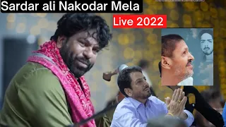 Sardar Ali  Nakodar Mela 2022 | Qawali Night | Sai Ladi Shah Ji Mela  Nakodar