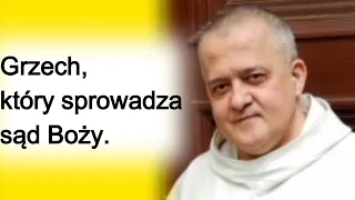 Grzech, który sprowadza sąd Boży. o. Augustyn Pelanowski