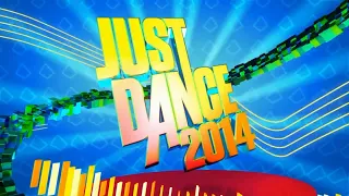just dance 2014 song list + mode battle + mode sweat + mode on stage