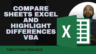 Compare Sheets in Excel and Highlight Differences VBA