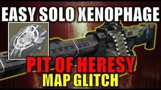 DESTINY 2 | EASY SOLO XENOPHAGE COMPLETION! - PIT OF HERESY MAP GLITCH!