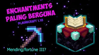 5 Enchantments Paling Berguna di Minecraft