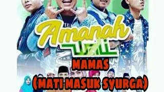 WALI album terbaru 2021~~MAMAS (Mati Masuk. Syurga)