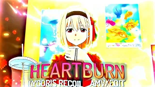Lycoris Recoil ' Chisato ' | Heartburn |❤️💜『Edit/AMV』『 4K 120 FPS 』