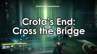 Destiny The Dark Below: Crota's End - Cross the Bridge Completion