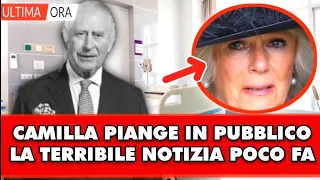 Re Carlo sta molto male: CAMILLA SCOPPIA A PIANGERE IN PUBBLICO: Le strazianti parole...