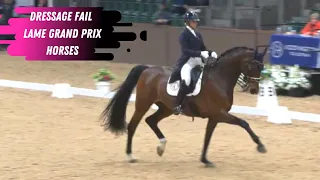 Dressage Fail: Lame FEI Grand Prix Dressage Horse Compilation