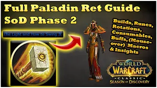 Full Retribution Paladin Guide for Phase 2 [WoW SoD]