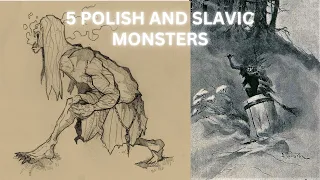 5 POLISH AND SLAVIC MONSTERS! (włączone polskie napisy)