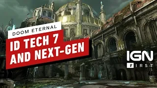 DOOM Eternal: How id Tech 7 Is Maximized for Current Tech and Next-Gen - IGN First