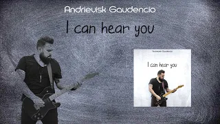 Andrievisk Gaudêncio - I can hear you