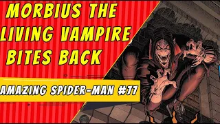 Morbius Bites Back | Amazing Spider-Man #77