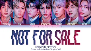 ENHYPEN ‘Not For Sale’ Lyrics (엔하이픈 Not For Sale 가사) (Color Coded Lyrics)