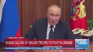 Russia calling up 300,000 troops to fight in Ukraine | Morning in America