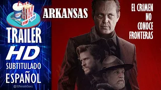 ARKANSAS - 2020 🎥 TRÁILER Oficial En ESPAÑOL (Subtitulado) México 🎬 Liam Hemsworth - Película