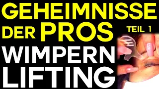 Wimpernlifting (Lash-Lifting) eyelash perm - Geheimnisse der Profis - Secrets of the Pros - Part 1