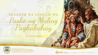 BANAL NA MISA | 7:00 N.U. | Mayo 05, 2024 | Pandiyosesis na Dambana at Parokya ng San Agustin