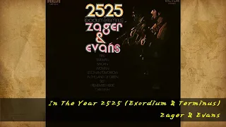 Zager & Evans - In The Year 2525 (Exordium & Terminus)