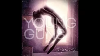 Young Guns - Everything Ends