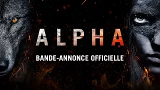 Alpha - Bande-annonce - VF