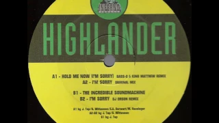 Highlander - Hold Me Now (I'm Sorry) (Bass-D & King Matthew Remix) 1995