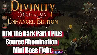 Divinity Original Sin Enhanced Edition Walkthrough Into the Dark Part 1
