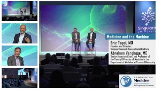 Medicine and the Machine: Drs. Eric Topol & Abraham Verghese at Exponential Medicine