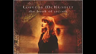 Loreena McKennitt - The Book Of Secrets (Full Album)