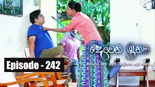 Deweni Inima | Episode 242 09th January 2018