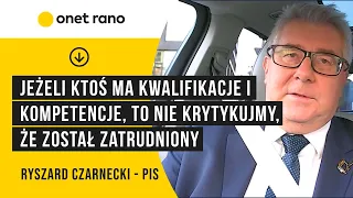 "Jeżeli ktoś ma kwalifikacje i kompetencje, to nie krytykujmy, że został zatrudniony"