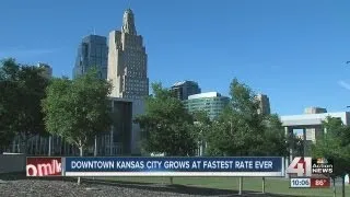 Downtown KC growing faster than ever