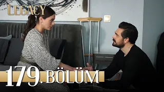 Emanet 179. Bölüm | Legacy Episode 179