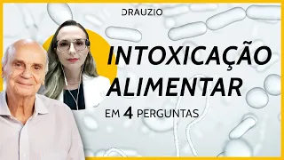 O que você precisa saber sobre intoxicação alimentar