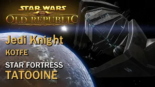 SWTOR: KOTFE - Star Fortress: Tatooine | Jedi Knight