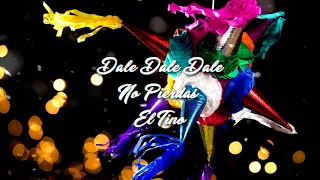 Dale Dale Dale, No pierdas el tino, música para romper la piñata- Los Flamers