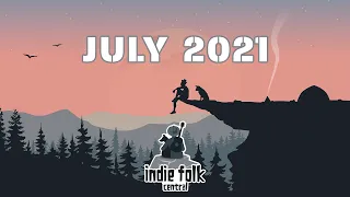 New Indie Folk; July 2021 (Part 2) Chill & Dreamy Playlist