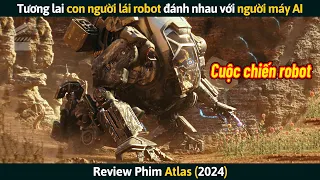 [Review Phim] Tương Lai Con Người Lái Robot Đánh Nhau Với Người Máy AI