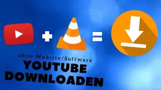 YOUTUBE-VIDEOS DOWNLOADEN  (Ohne Software/Website/AddOn) mit VLC