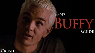 Crush • S05E14 • TPN's Buffy Guide