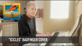 "Icicles" Badfinger Piano Cover