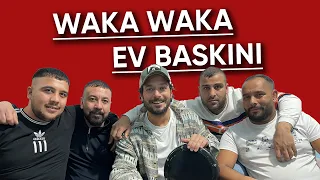 WAKA WAKA EV BASKINI - HAYRETTİN